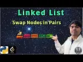 LeetCode 24 Swap Nodes in Pairs Python Solution Explained AlgoYogi