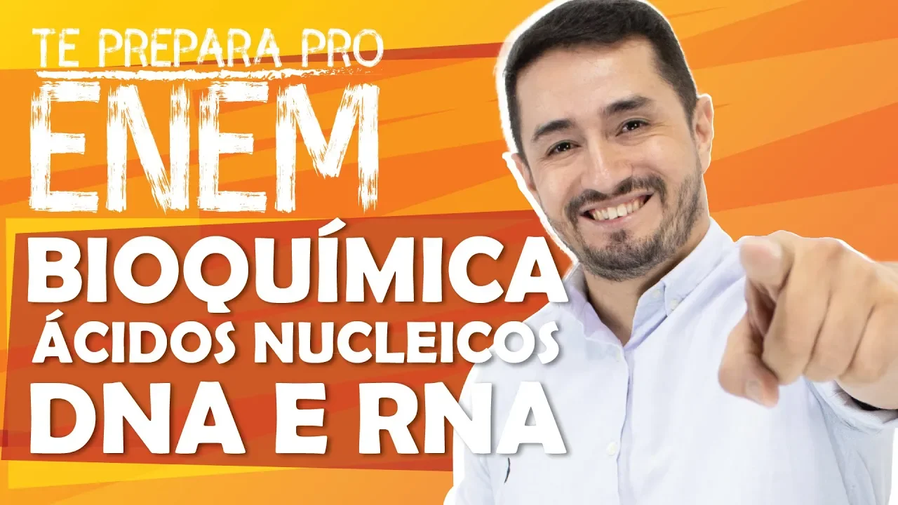 BIOQUÍMICA  - ÁCIDOS NUCLEICOS | DNA e RNA