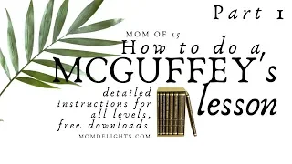 How to do a McGuffey s Lesson part 1