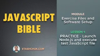 04 PRACTICE - Launch Node js and execute test JavaScript file JAVASCRIPT BIBLE