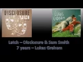 Download Lagu Latch (Sam Smith and Disclosure) X 7 years (Lukas Graham)