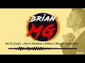 Pa Tu Casa - Kevin Roldan x Khea x Rauw Alejandro (Brian MG Remix)