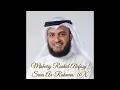 Download Lagu Mishary Rashid Alafasy ∥ Sura Ar Rahman ∥ Recited 10X