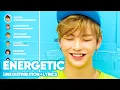 Download Lagu Wanna One – Energetic (Line Distribution + Lyrics Color Coded) PATREON REQUESTED
