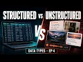Structured VS Unstructured Data
