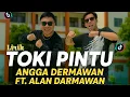 Download Lagu TOKI PINTU - Angga Dermawan Ft. Alan Darmawan (Lirik)