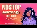 Download Lagu Nonstop Malayalam Chillhop Playlist |Feel good Chillhop Songs | Prazz Mu6 Offical