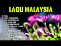 Lagu Malaysia terbaru || Lagu Malaysia terpopuler || 