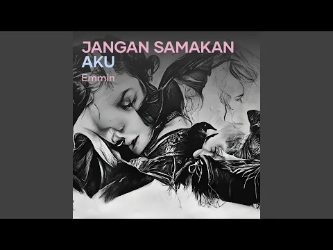 Download MP3 Jangan Samakan Aku