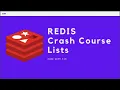 Redis Crash Course - Lists