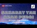 Download Lagu KAMU BEGITU BERARTI DAN ISTIMEWA DIHATI ( SAHABAT TAK AKAN PERGI LIRIK ) - BETRAND PETO \u0026 ANNETH