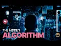 How Algorithms Secretly Shape Our Lives and Decisions