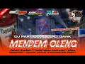 Download Lagu DJ MENDEM OLENG PARTY GAYENG BY RIO DENKA | KAMBENK AREMA X ONEZEROGANK!