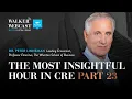 The Most Insightful Hour in CRE Part 23 with Dr. Peter Linneman