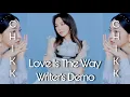 Download Lagu Red Velvet - Love Is The Way (Writer's Demo) [Acoustic Demo] |Demo By: Chikk|