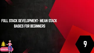 FULL STACK DEVELOPMENT - MEAN STACK BASIC FOR BEGINNERS