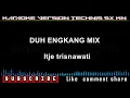 Download Lagu DUH ENGKANG MIX KARAOKE KN7000