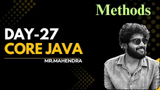 core java day-27 Methods