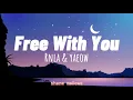 Lagu Rnla \u0026 yaeow - Free With You (lyrics)