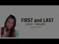 FIRST and LAST -Zack Tabudlo (Lyric video)