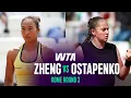 Qinwen Zheng vs Jelena Ostapenko 2026 Rome Round 3 WTA Match Highlights