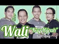 Download Lagu Wali - Kuy Hijrah (Rilis Lagu Terbaru) #newrelease
