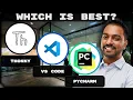 Thonny Vs VS Code Vs PyCharm Which Integrated Development Environment Is best in 2026