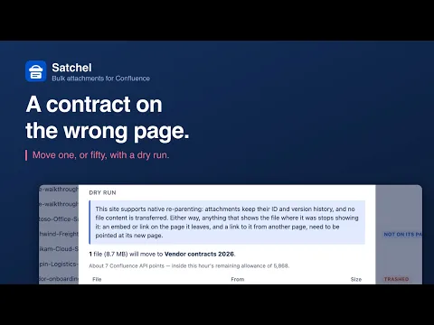 watch Satchel — Bulk Attachments for Confluence video