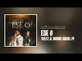 Lagu Tkeyz and Joshua Israel PF - Esé O (Official Audio)