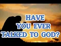 HAVE YOU EVER TALKED TO GOD with (Lyrics) | Frenj Channel