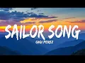 Download Lagu Gigi Perez - Sailor Song (Lyrics)