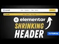 Elementor Shrinking Sticky Header Tutorial 2025 - Easy Step By Step No Plugin