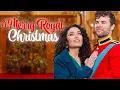 A Merry Royal Christmas Full ROMCOM Movie Kathryn Davis Riley Neldam Marley Quinlan-Gardner
