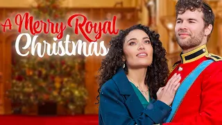 A Merry Royal Christmas Full ROMCOM Movie Kathryn Davis Riley Neldam Marley Quinlan-Gardner