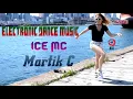 Download Lagu WJL ♫ Ice MC ♫ Easy ♫Martik C Rmx 2020♫ NEW EXTENDED MUSIC ACTUAL