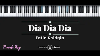 Download Dia Dia Dia - Fatin Shidqia (KARAOKE PIANO - FEMALE KEY) MP3