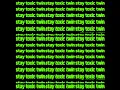 stay toxic twinn - ORR