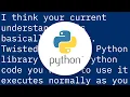 Twisted Making code non-blocking