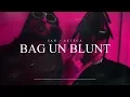 Download Lagu Ian x Azteca - BAG UN BLUNT (Official Video)