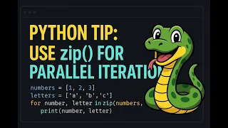 Mastering Parallel Iteration in Python with zip Python Tips Tricks