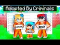 Adopted By Evil CRIMINALS In Minecraft!