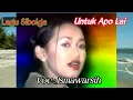 Lagu Sibolga - Untuk Apo Lai | Voc: Ismawarsih