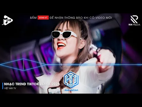 Video Thumbnail: NHẠC TREND TIKTOK REMIX 2025 | NONSTOP VIỆT MIX 2025 BASS CỰC MẠNH | NHẠC TRẺ REMIX HAY NHẤT 2025