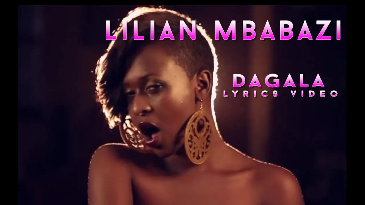 Dagala - Lilian Mbabazi / Lyrics Video 2013 HD