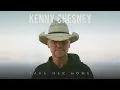 Download Lagu Kenny Chesney - Take Her Home (Audio)