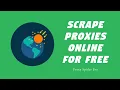 ProxySpider Tutorial Scrape Proxies On the Internet for Free Detect Check Proxy Filter Proxy