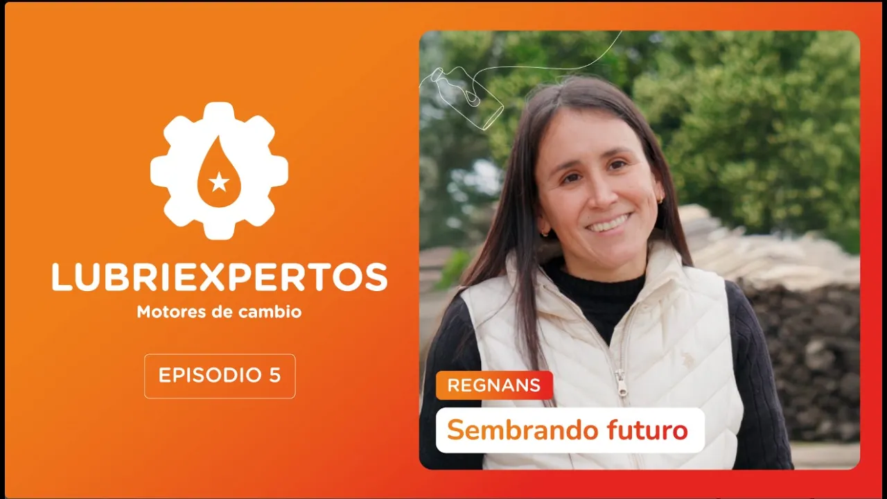 Mira el episodio 5 de Lubriexpertos, Motores de Cambio. « Regnans»: Sembrando futuro - Reproductor de vídeo de YouTube