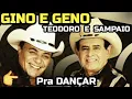 GINO E GENO, TEODORO E SAMPAIO SUCESSOS DO BAILE FORRÓ SERTANEJO Música Caipira pt01 sertanejas