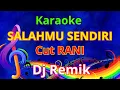 Download Lagu karaoke SALAHMU SENDIRI DJ remik #karaoke #songs