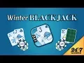 Winter Blackjack